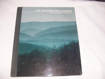 The Southern Appalachians: The American Wilderness, Time-Life Books (7527179) - Book  of the Time-Life American Wilderness Series