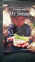 I Learn with My Senses 0766415015 Book Cover
