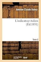 L'Indicateur Italien Tome 2 201353356X Book Cover