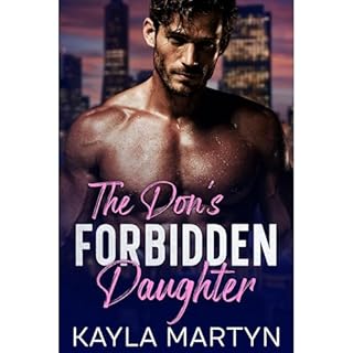 The Don's Forbidden Daughter Audiolibro Por Kayla Martyn arte de portada