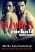 Hotwife and cuckold Bedtime Bundle: Sometimes Your Husband Just Isn't Enough (Hotwife and cuckold Bedtime Stories) (Volume 7)