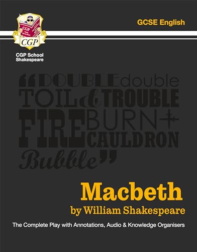 Macbeth - The Complete Play with Annotations, Audio and Knowledge Organisers: for the 2027 and 2028 exams