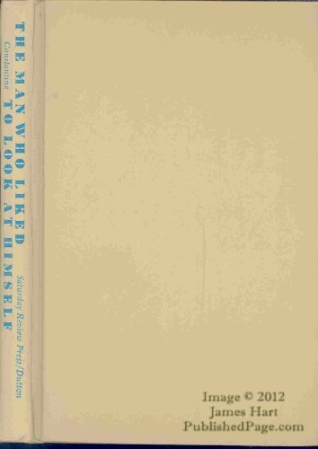 The Man Who Liked to Look at Himself by K. C. C... B01K3JY9SG Book Cover