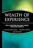 Wealth of Experience: Real Investors on What Works and What Doesn't