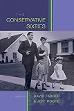 The Conservative Sixties
