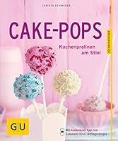 Cake-Pops: Kuchenpralinen am Stiel 3833837683 Book Cover