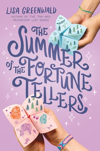 The Summer of the Fortune Tellers: A Middle Grade Story of Best Friends, Summer Magic, and Speaking Up for Kids (Ages 8-12)