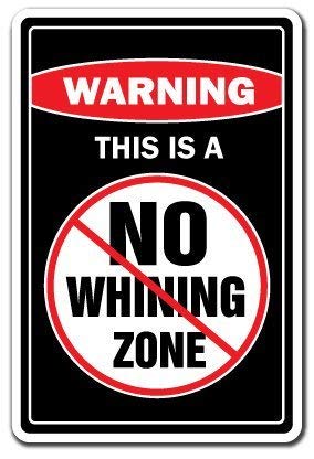 Lilyanaen Metal Sign No Whining Zone Warning Sign 12" x 8" Retro-Inspired Summer