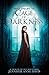 Cage of Darkness: Reign of Secrets, Book 2