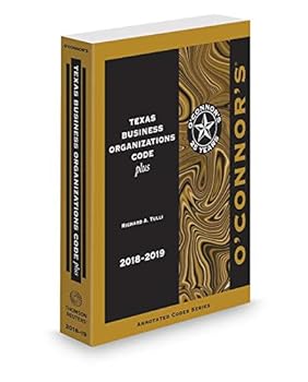 Paperback O'Connor's Texas Business Organizations Code Plus, 2018-2019 ed. Book