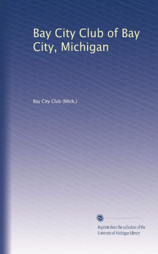 Bay City Club of Bay City, Michigan