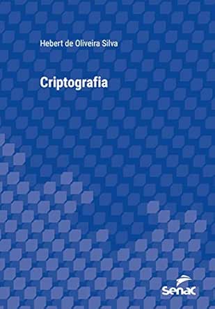 Criptografia (Série Universitária) eBook
