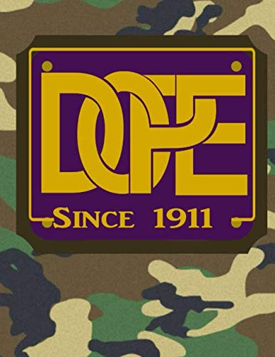Dope Since 1911: Omega Psi Phi Que Dog Camouflage