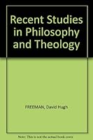 Recent studies in philosophy and theology (International library of philosophy and theology.  Philosophical and historical studies series) B0007E3740 Book Cover