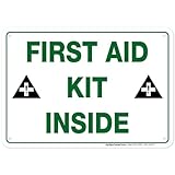 First Aid Kit Inside Sign, 7' x 10' 0.40 Aluminum, Fade Resistance, Indoor/Outdoor Use, USA MADE By My Sign Center