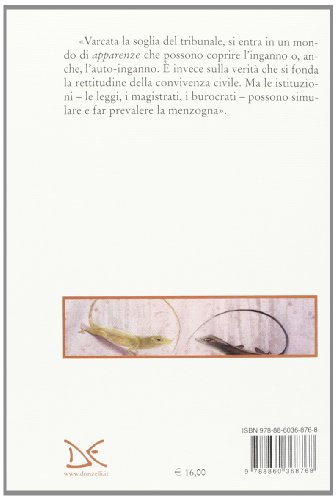 Diritto E Menzogna. La Questione Della Giustizia In Italia - 2