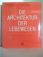 Die Architektur der Lebewesen 3881901116 Book Cover