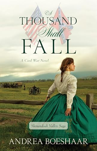 Image of A Thousand Shall Fall: A Civil War Novel