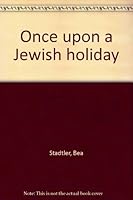 Once upon a Jewish holiday B0007ERHKU Book Cover
