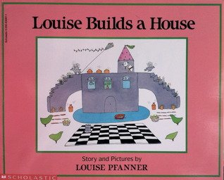 Paperback Louise Builds a House Book