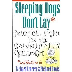 Sleeping Dogs Don't Lay: Practical Advice for t... 0965032515 Book Cover