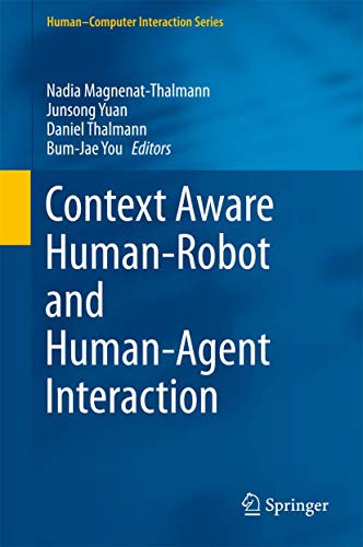 Context Aware Human-Robot and Human-Agent Interaction (Human–Computer Interaction Series) view 2
