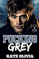 Pucking Grey: Enemies-to-Lovers Fake Dating Hockey Romance (The Honey Badger Puckers) B0D3Y1CGQ9 Book Cover