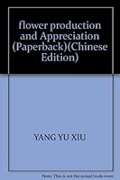 flower production and Appreciation (Paperback) 7536938934 Book Cover