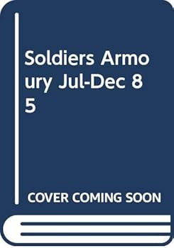 Paperback Soldiers Armoury Jul-Dec 85 Book