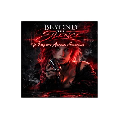 Beyond the Silence: Whispers Across America cover art
