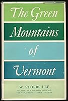 The Green Mountains of Vermont B0007DXQ2E Book Cover