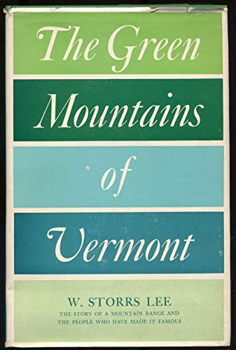 The Green Mountains of Vermont