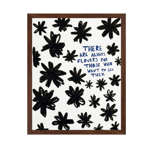 ALPINE INK CO. There Are Always Flowers Poster with Frame - Motivational Quote Artwork - Hand Drawn Black Flower Design - Office Bedroom Living Room Wall Decor - 8x10 Brown Framed Print