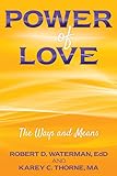 Power of Love: The Ways and Means