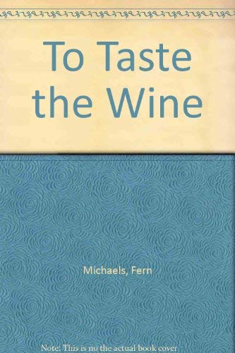 To Taste the Wine 0552133108 Book Cover