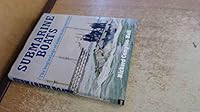 Submarine Boats, The beginnings of underwater warfare 0851772889 Book Cover