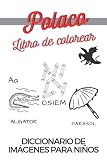 imagenes color pastel tumblr  Polaco Libro de colorear Diccionario de imágenes para niños (Libro para colorear  Aprendizaje de idiomas  Diccionario de imágenes)