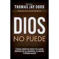 Dios No Puede