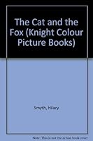 The Cat and the Fox: An Animal Fable 0340192925 Book Cover
