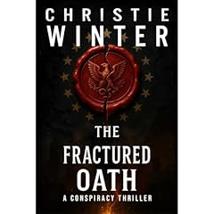 The Fractured Oath (The Ambush Files Saga Book 3) Audiobook By Christie Winter cover art