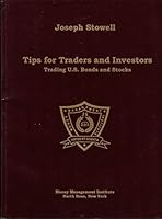 Tips for Traders & Investors: Trading U. S. Bonds & Stocks 1886977003 Book Cover