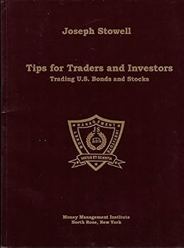 Paperback Tips for Traders and  Investors: Trading U. S. Bonds and Stocks Book