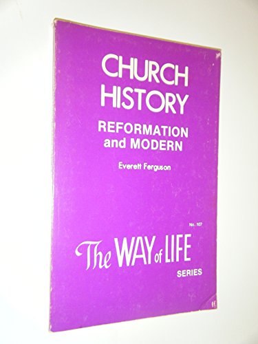 Church History Reformation and Modern