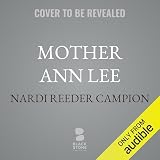 Mother Ann Lee: Morning Star of the Shakers