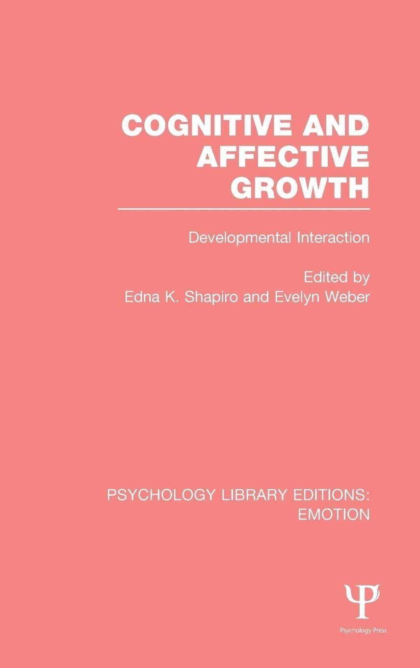 Buy Cognitive and Affective Growth: Developmental Interaction (8) (Psychology Library Editions: Emotion) โ BookShops.in