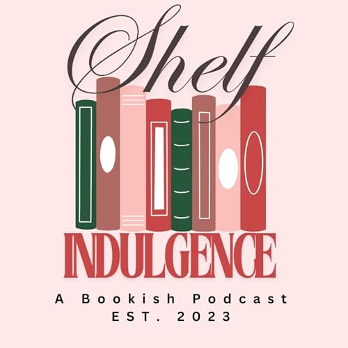 Shelf Indulgence: A Bookish Podcast cover art