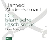  Der islamische Faschismus: Eine Analyse