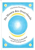 De hoorn des overvloeds: symbolische betekenis van de voedingswaren 9075849052 Book Cover