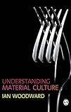 Understanding Material Culture