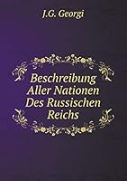 Beschreibung aller Nationen des Russischen Reichs. Vierte und letzte Ausgabe. 5519055157 Book Cover